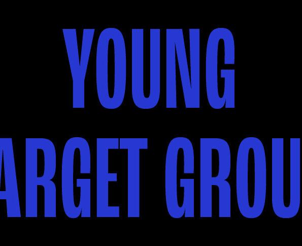 YOUNG TARGET GROUP