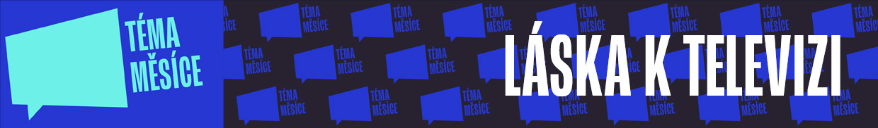 LÁSKA K TELEVIZI