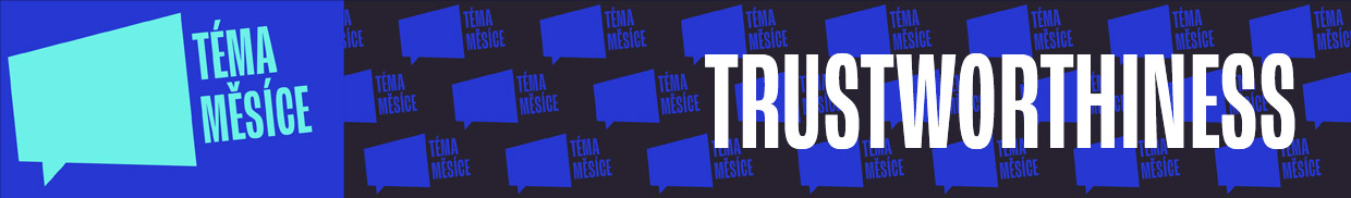 TRUSTWORTHINESS TRUSTWORTHINESS
